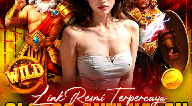 Agen Slot Terbaik dan Terbesar